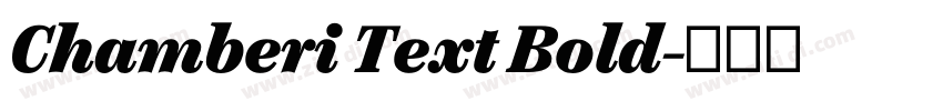 Chamberi Text Bold字体转换